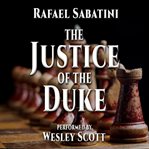 The Justice of the Duke cover image