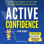 Active Confidence for Kids cover image