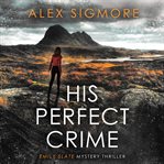 His Perfect Crime cover image