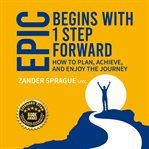 EPIC Begins With 1 Step Forward cover image