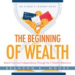 The Beginning of Wealth cover image