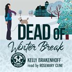 Dead of Winter Break cover image
