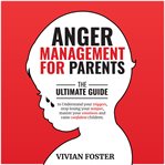 Anger Management for Parents cover image