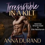 Irresistible in a Kilt cover image