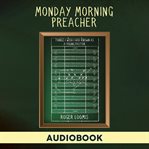 Monday Morning Preacher cover image