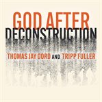 God After Deconstruction cover image