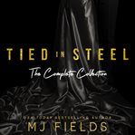 The Tied in Steel Boxed Set cover image