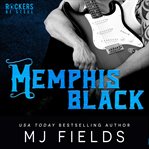 Memphis Black: Memphis Black: Rockers of Steel : Memphis Black cover image
