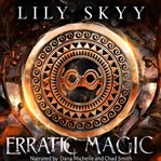 Erratic Magic cover image