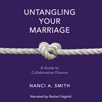 Untangling Your Marriage cover image
