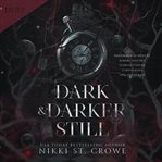 Dark & Darker Still : A Vane And Roc Origin Story cover image