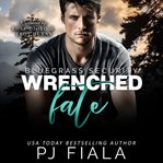 Wrenched fate cover image