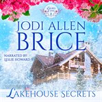 Lakehouse Secrets : Laurel Cove cover image