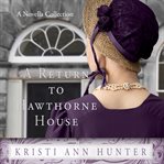 A Return to Hawthorne House cover image
