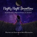 Nighty Night Dreamtime Collection 2 cover image