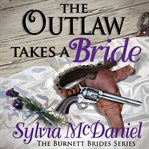 The Outlaw Takes a Bride cover image