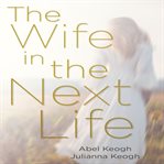 The Wife in the Next Life cover image