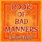 Book of Bad Manners cover image