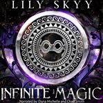 Infinite Magic cover image