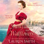 Snowflakes and Wallflowers cover image