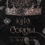 King of Corium cover image