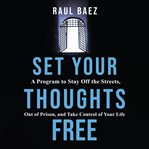 Set Your Thoughts Free cover image