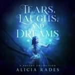 Tears, Laughs, and Dreams cover image