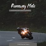 Runaway Mate cover image