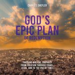 God's Epic Plan of Redemption cover image