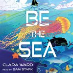 Be the Sea cover image