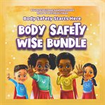 Body Safety Wise Bundle Set cover image