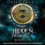 The Hidden Prophecy Trilogy cover image