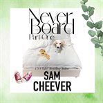 Never Board Part One : A Daily Mystery Serial cover image