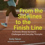 From the Sidelines to the Finish Line cover image