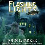 Flashing lights. Strange and weird cover image