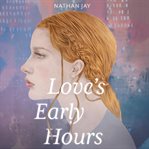 Love's Early Hours cover image