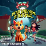 My Cat Came From Outer Space cover image