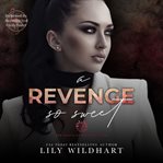 A Revenge So Sweet cover image