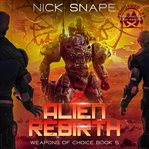 Alien rebirth. Weapons of choice cover image