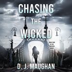 Chasing the Wicked cover image