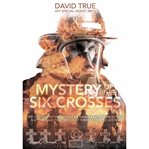 Mystery of the Six Crosses cover image