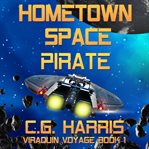 Hometown Space Pirate cover image