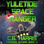 Yuletide Space Ranger cover image