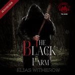 The Black Farm : Dramatization cover image