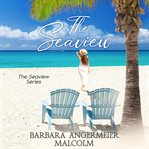 The Seaview : Caribbean Love After Loss cover image