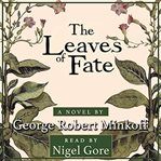 The leaves of fate : a novel cover image