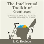 The Intellectual Toolkit of Geniuses cover image
