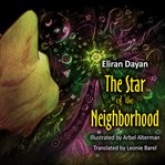 The Star of the Neighborhood cover image