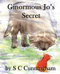 Ginormous Jo's Secret cover image