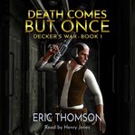 Death Comes But Once cover image